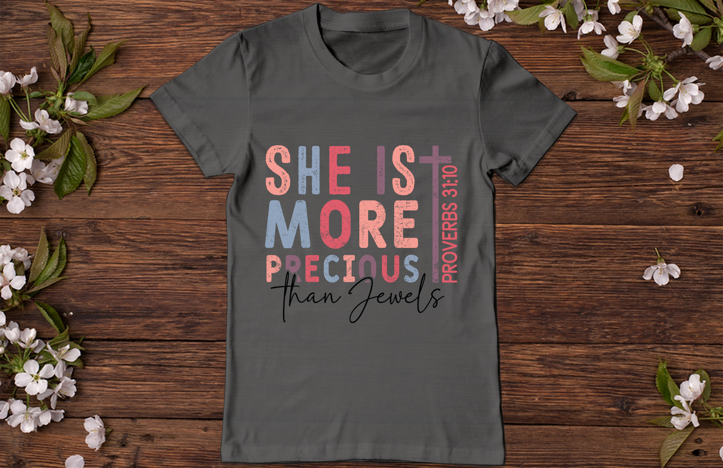 She Is More Precious Than Jewels T-Shirt