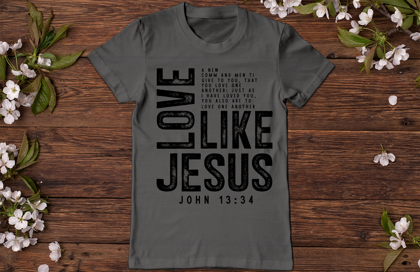 Love Like Jesus T-Shirt
