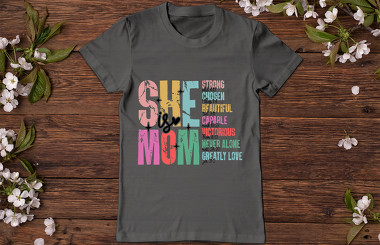 She Is Mom T-Shirt