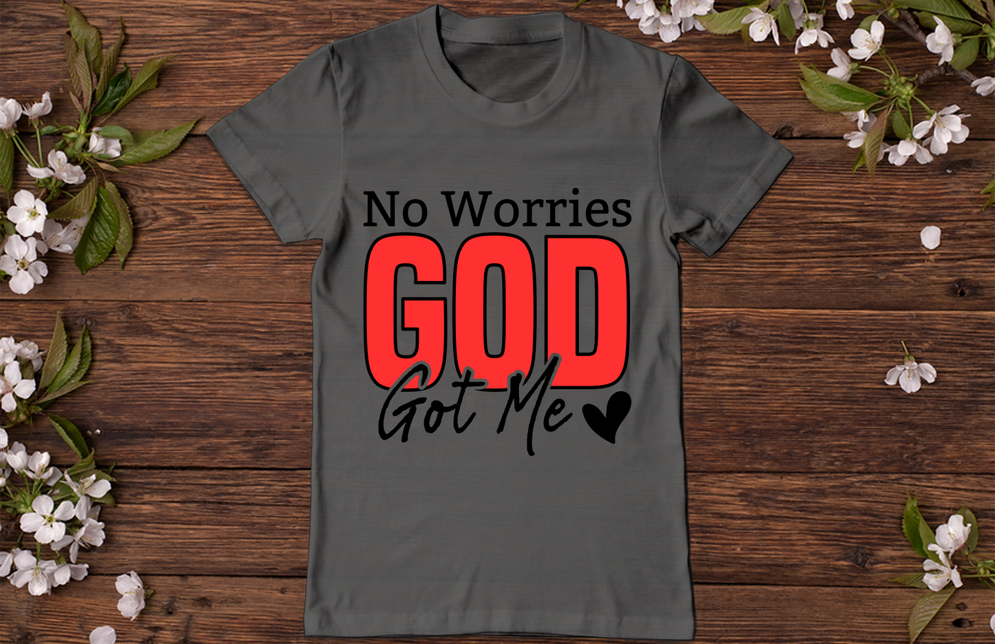 God Got Me T-Shirt